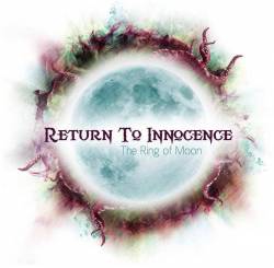 Return To Innocence (CZ) : The Ring of Moon